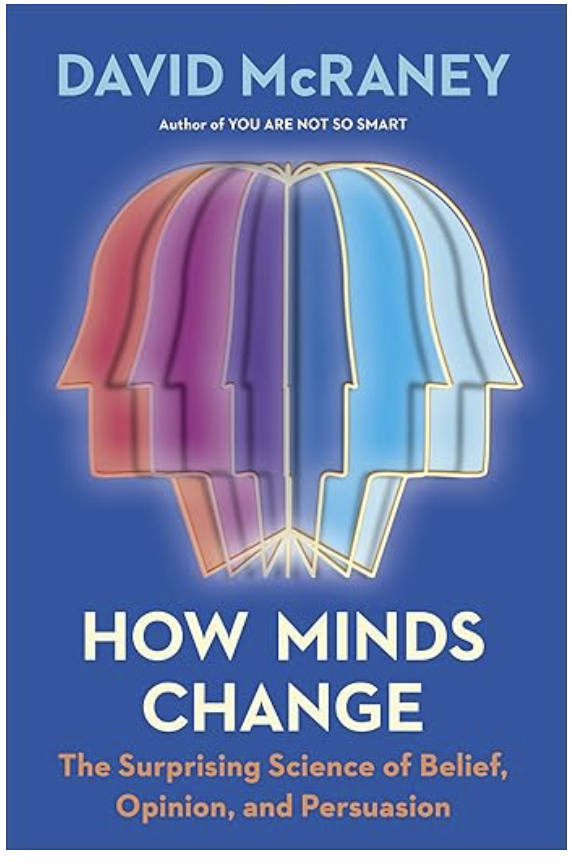 Book Review – How Minds Change by David McRaney